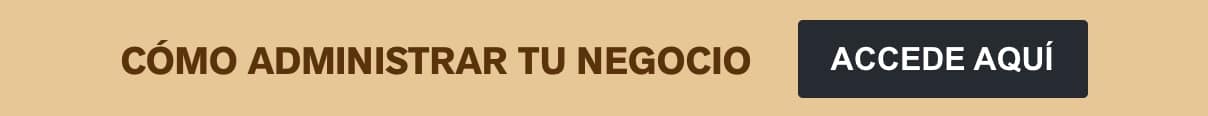 Cómo administrar tu negocio aquí