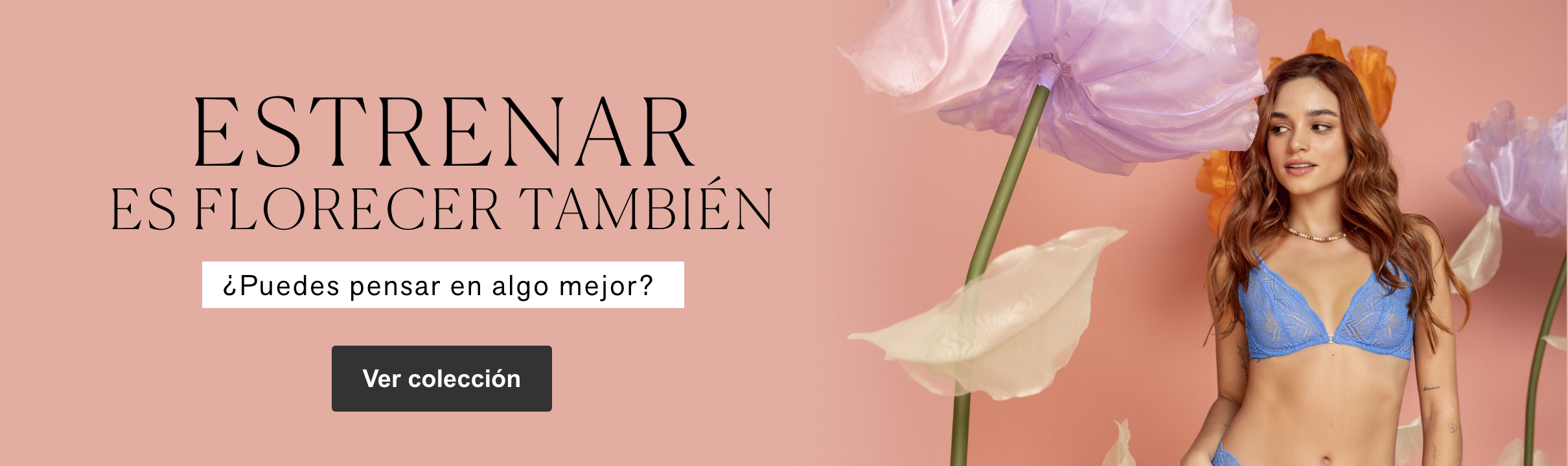 Estrenar es florecer también
