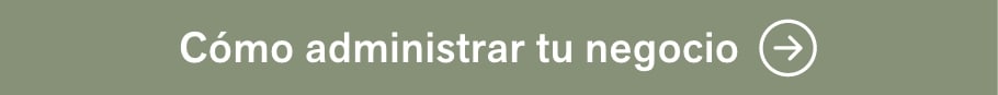 Administra tu negocio